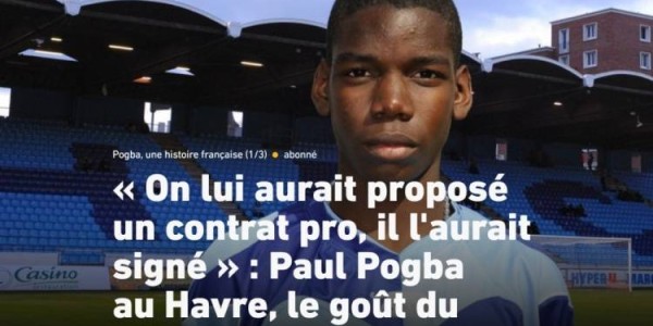 转会费12万欧！勒阿弗尔前主席：曼联不该给15岁的博格巴那么多钱