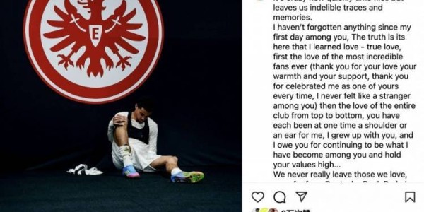 埃基蒂克社媒告别法兰克福：你们已深深烙印在我心里，永远的