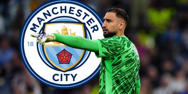 曼城引进多纳鲁马，欧冠功勋门将加盟！被誉为门将中的马拉多纳